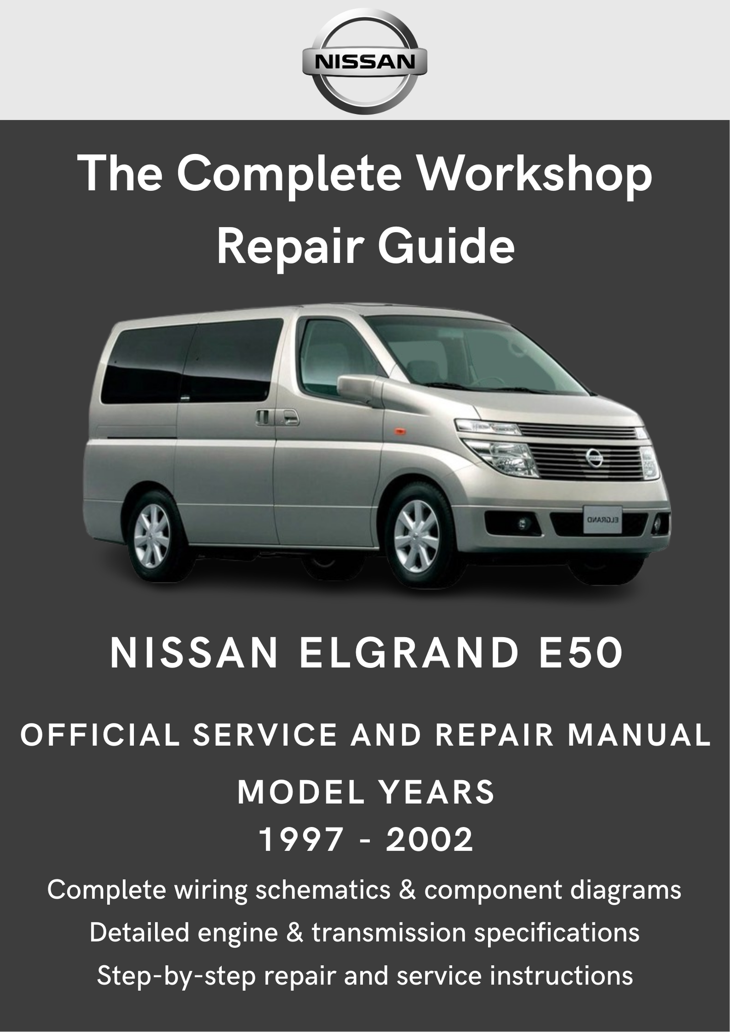 Nissan Elgrand E50 1997 - 2002 Workshop Manual