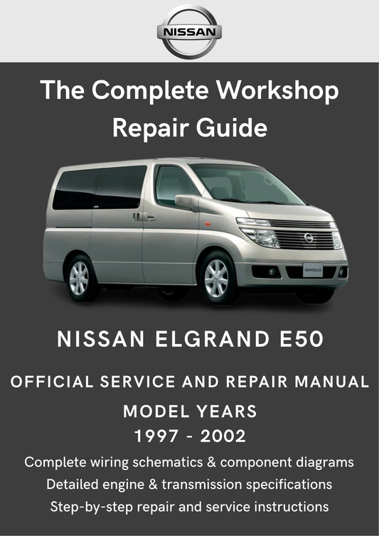 Nissan Elgrand E50 1997 - 2002 Workshop Manual