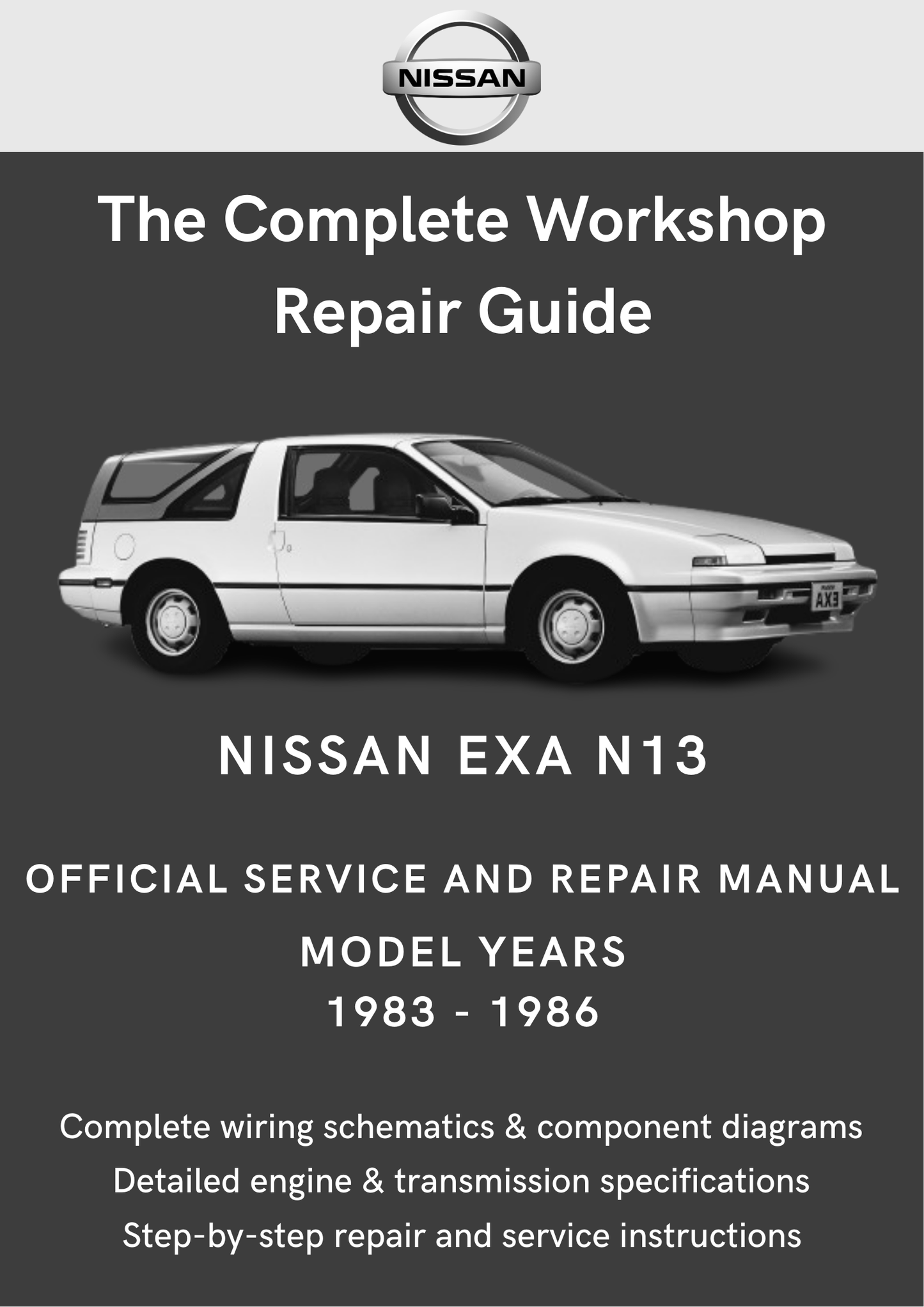 Nissan EXA N13 1983 - 1986 Workshop Manual