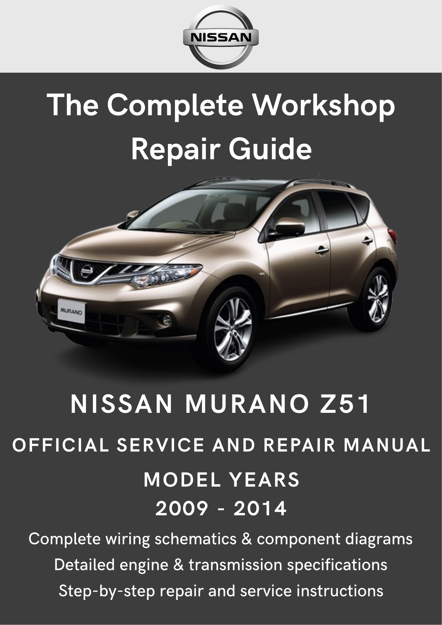 Nissan Murano Z51 2009 - 2014 Workshop Manual