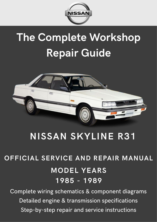 Nissan Skyline R31 1985 - 1989 Workshop Manual