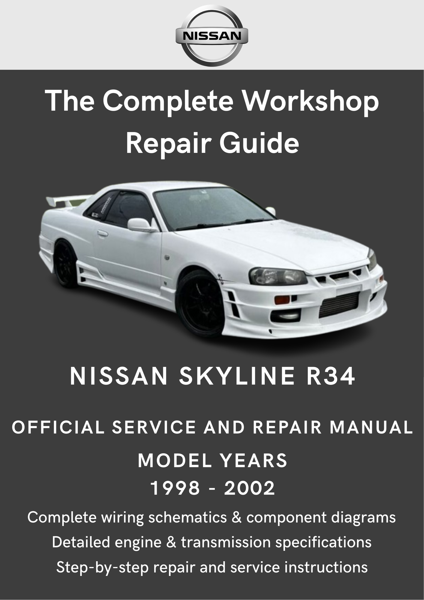 Nissan Skyline R34 1998 - 2002 Workshop Manual