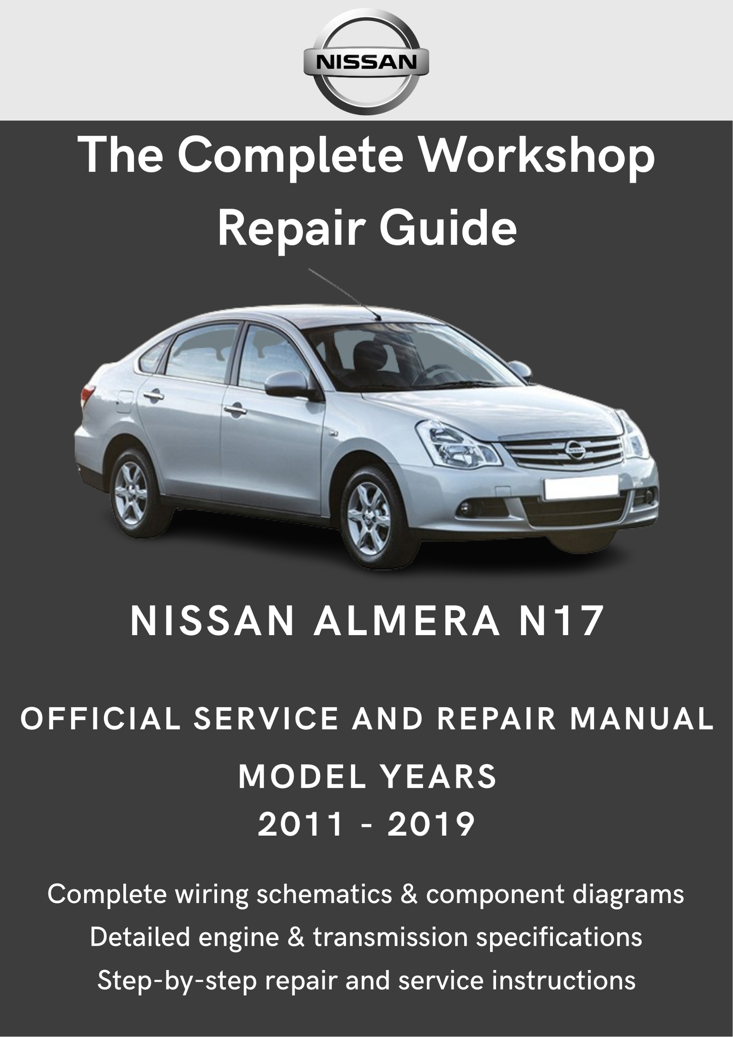 Nissan Almera N17 2011 - 2019 Workshop Manual